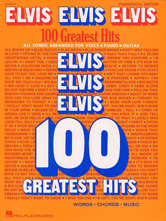 Elvis Elvis Elvis - 100 Greatest Hits - pro zpěv klavír s akordy pro kytaru