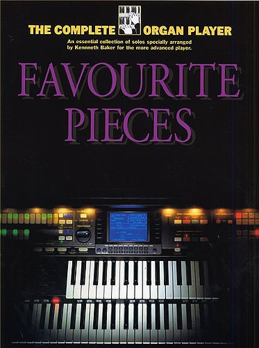 The Complete Organ Player: Favourite Organ Pieces - pro varhany