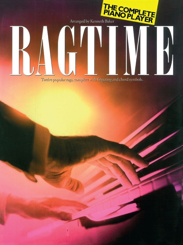 The Complete Piano Player: Ragtime - pro zpěv klavír s akordy pro kytaru