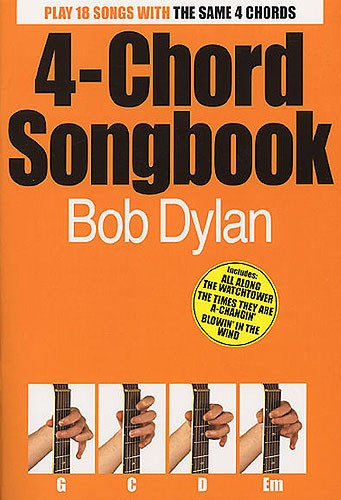 4-Chord Songbook: Bob Dylan - pro zpěv a kytaru