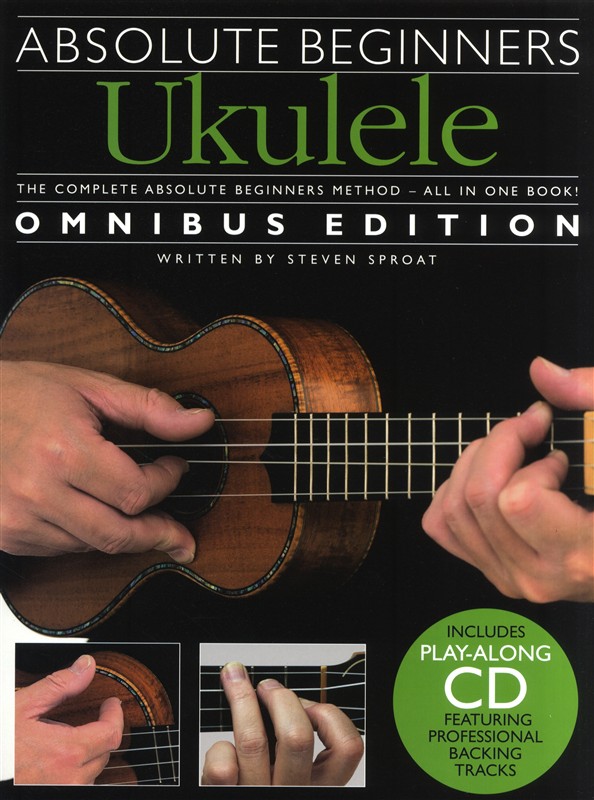 Absolute Beginners Ukulele-Omnibus Edition - pro ukulele