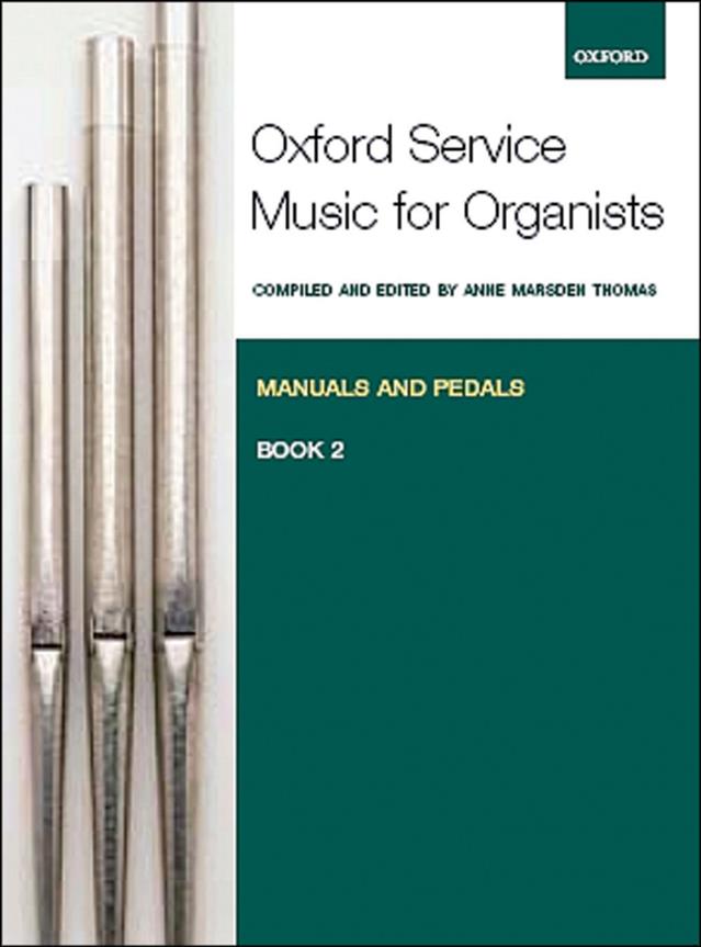 Oxford Service Music 2 Manuals & Pedals - noty pro varhany