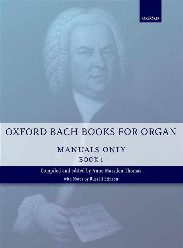 Oxford Bach Books for Organ: Manuals Only, Book 1 - Grades 2-5 - noty na varhany