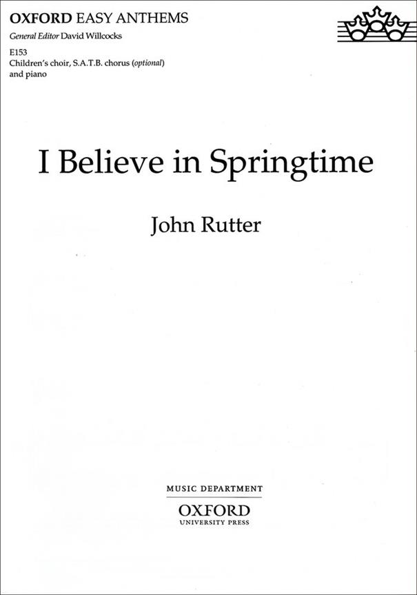 I Believe In Springtime - pro sbor SATB a klavír