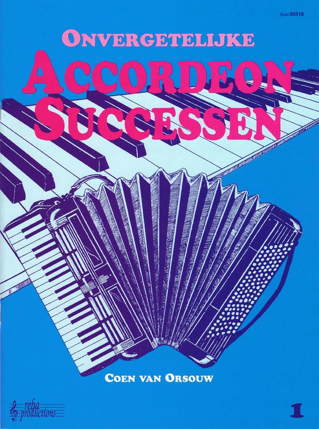 Onvergetelijke Accordeon Successen 1 - melodie pro akordeon