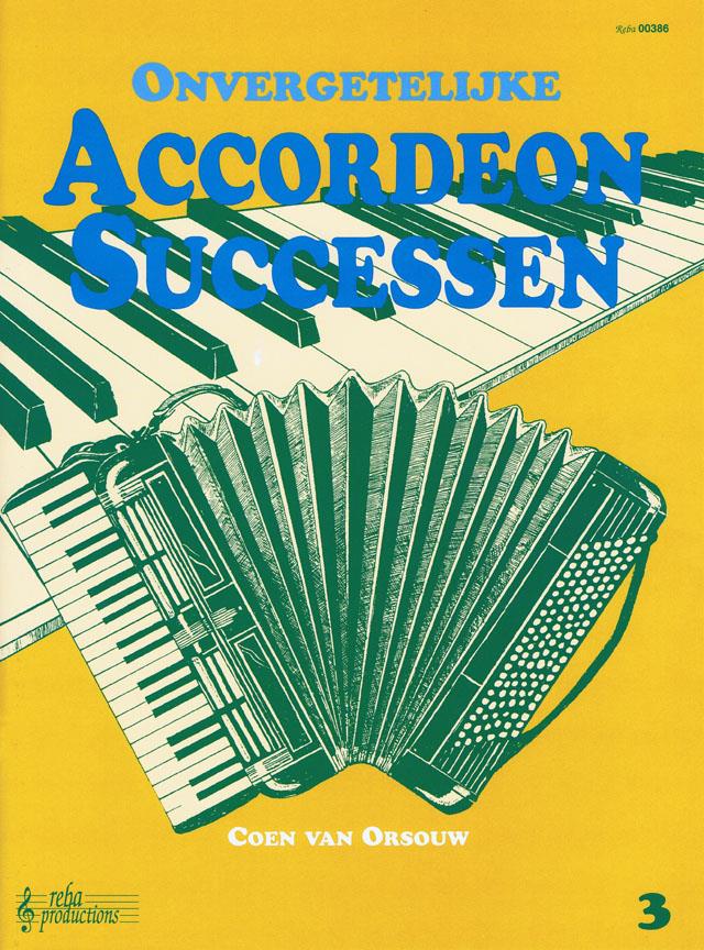 Onvergetelijke Accordeon Successen 3 - melodie pro akordeon