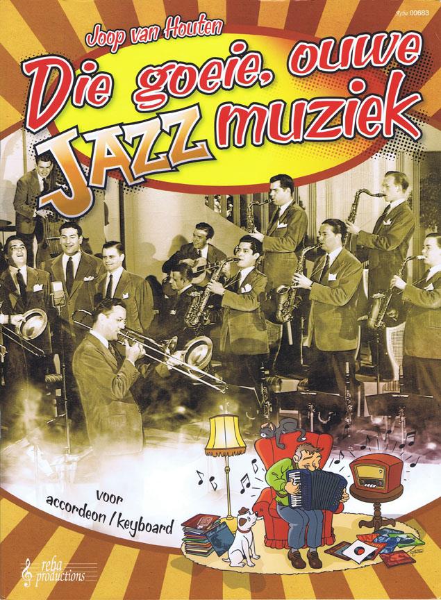 Die Goeie Ouwe Jazzmuziek - pro akordeon