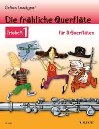 Die fröhliche Querflöte - Tria 1 pro příčné flétny