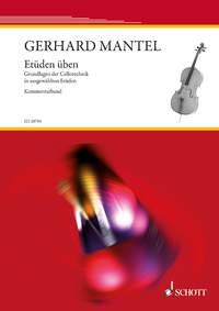 Practicing Etudes - Grundlagen der Cellotechnik in ausgewahlten Etuden - etudy pro violoncello