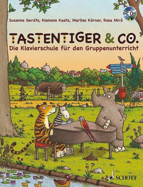 Tastentiger & Co. - Die Klavierschule für den Gruppenunterricht