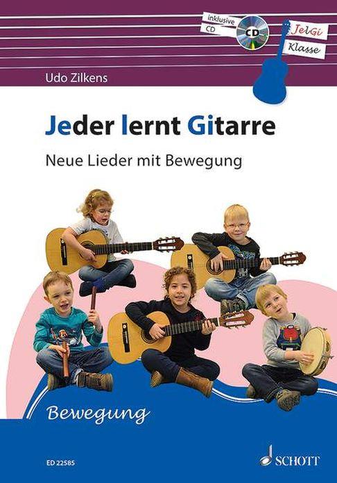 Jeder lernt Gitarre - Neue Lieder mit Bewegung - JelGi-Liederbuch für allgemein bildende Schulen - pro kytaru