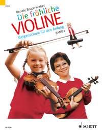 Die frohliche Violine Band 1 - Geigenschule fur den Anfang - pro housle