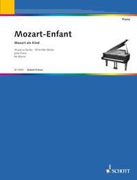 Mozart-Enfant - 30 pièces faciles - Mozart pro klavír