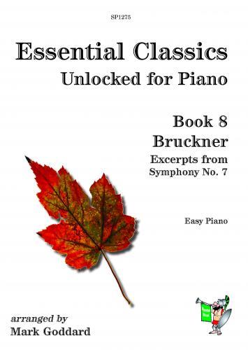 Essential Classics unlocked for Piano - Book 8 Bruckner - noty na klavír