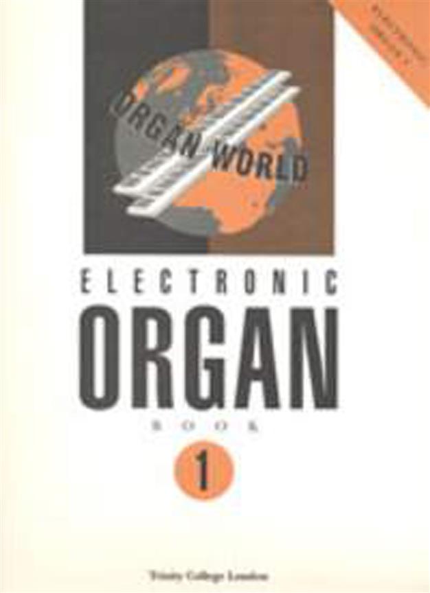 Electronic Organ World Book 1 (Initial - Grade 3) - Organ - noty na varhany