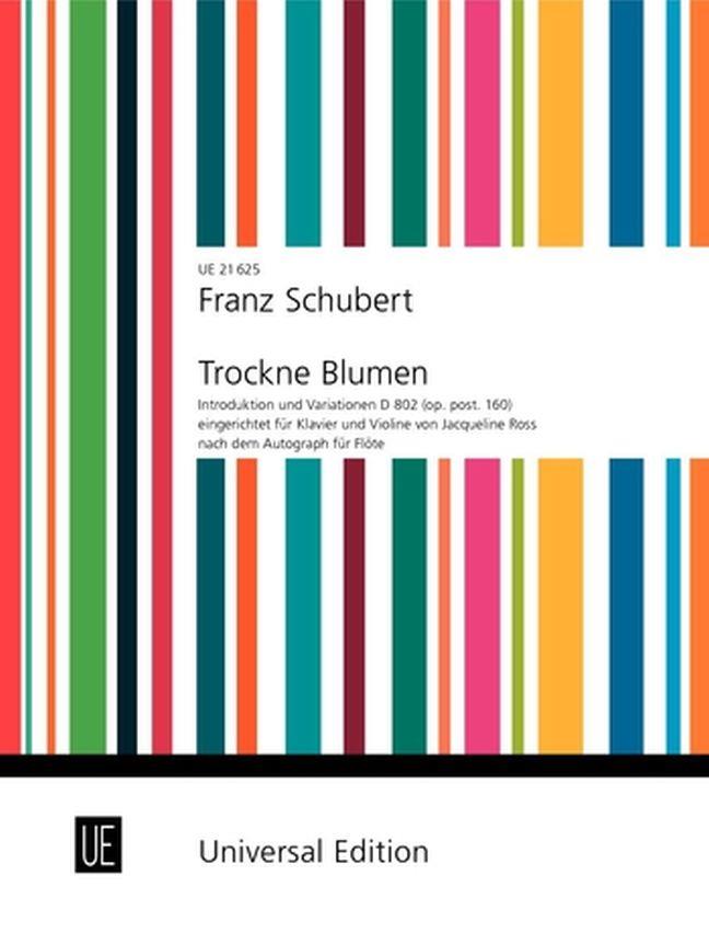 Trockne Blumen Op.160 - Introduktion und Variationen D802 - pro housle a klavír