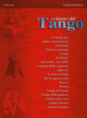 I Classici del Tango - 18 Trascrizioni facilitate per pianoforte. - noty na klavír