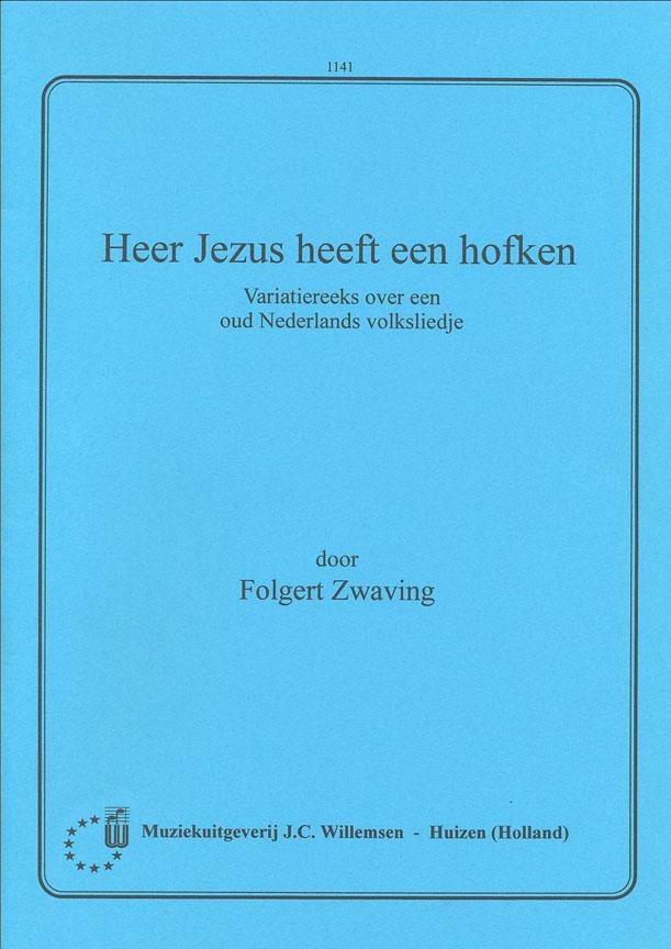 Heer Jezus Heeft Een Hofken - pro varhany