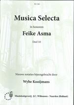 Musica Selecta in honorem Feike Asma - Deel 10 - pro varhany